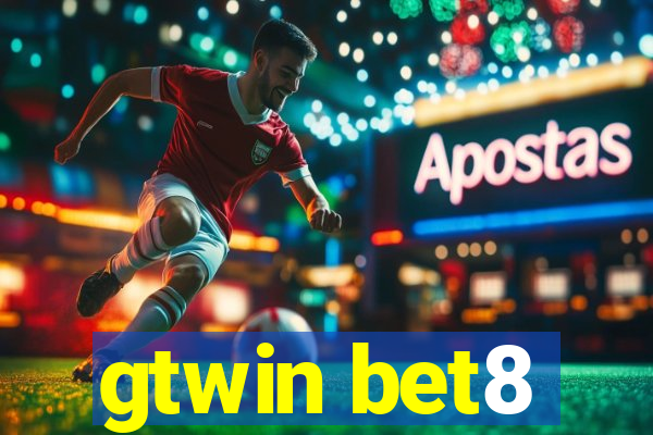 gtwin bet8